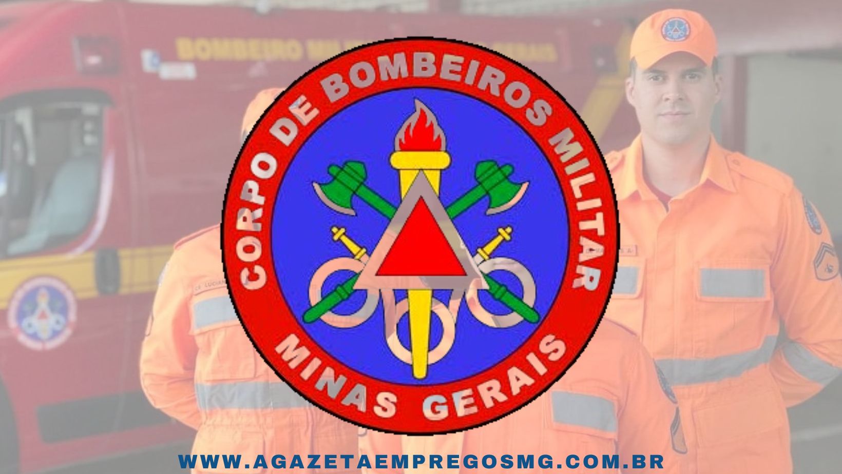 CONCURSO CORPO DE BOMBEIROS MILITAR MG - EDITAL PUBLICADO