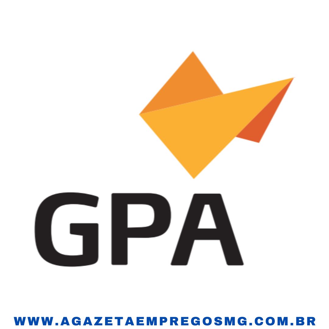 GPA ESTÁ COM VÁRIAS OPORTUNIDADES DE EMPREGOS E ESTÁGIOS EM ABERTO