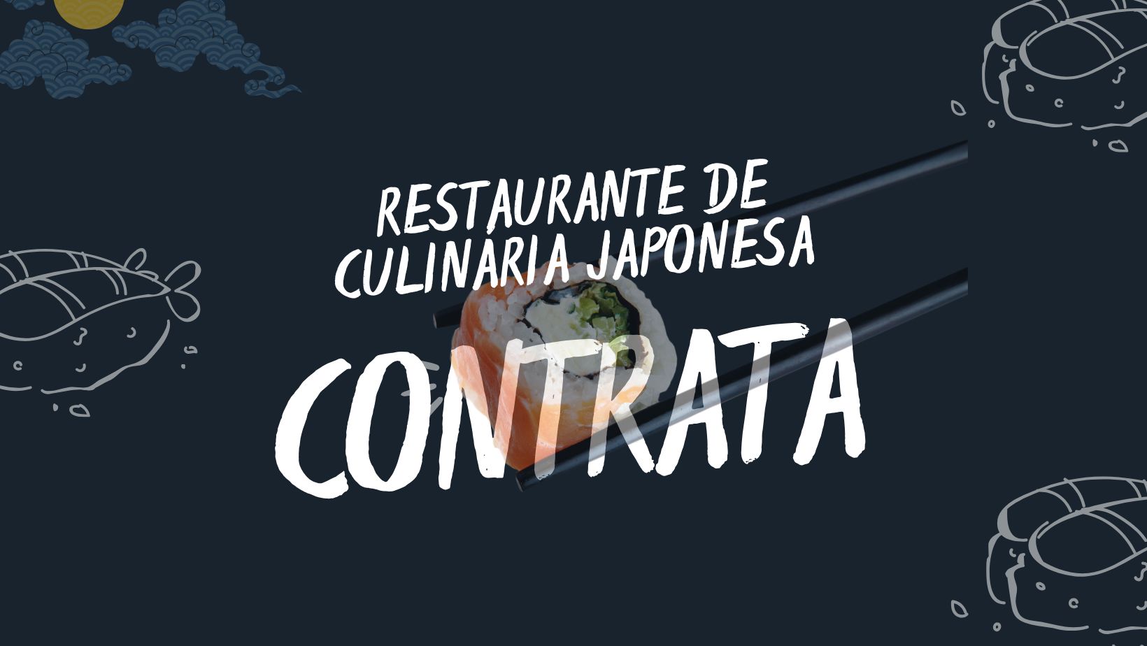 RESTAURANTE DE CULINÁRIA JAPONESA ABRE OPORTUNIDADES DE EMPREGO