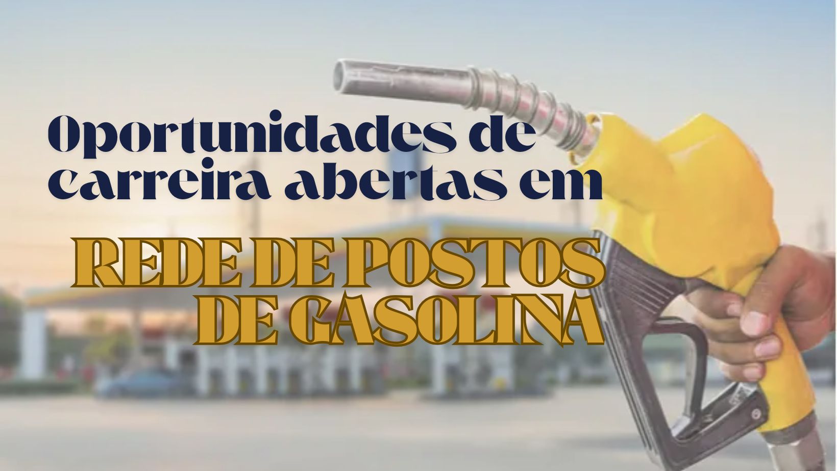 REDE DE POSTOS ABRE VAGAS DE EMPREGOS