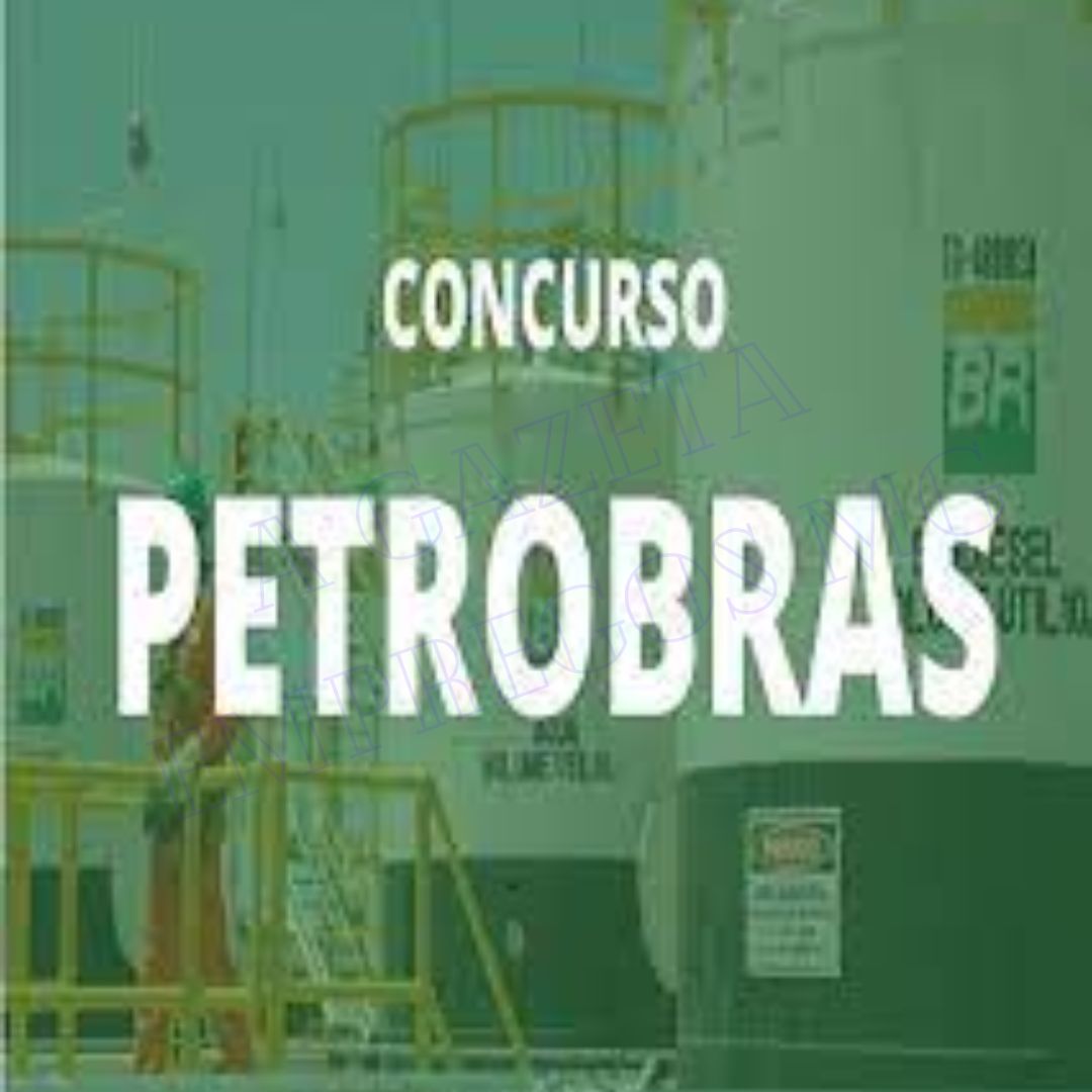 INSCRIÇÕES ABERTAS PARA O CONCURSO DA PETROBRAS