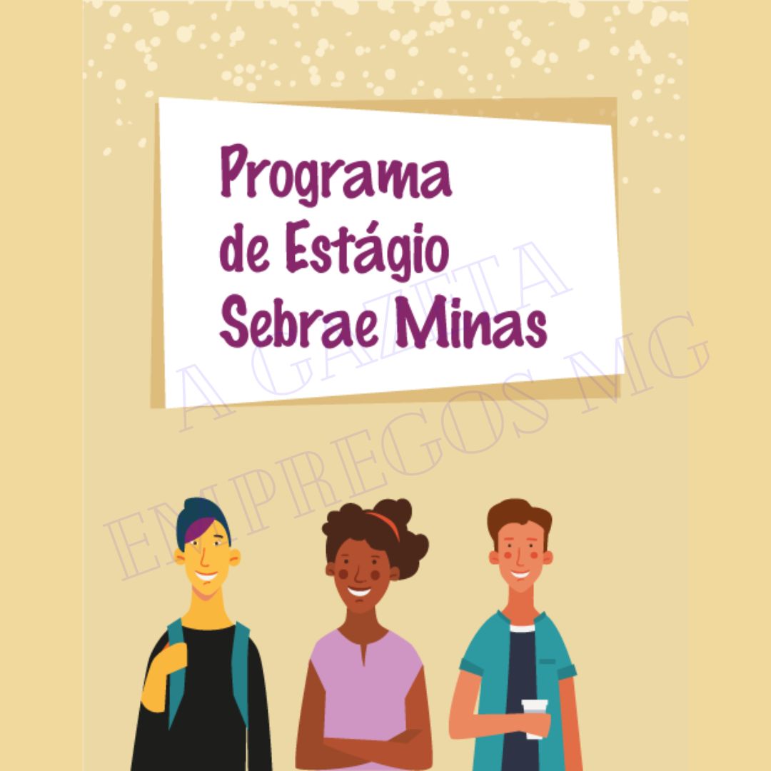 PROGRAMA DE ESTÁGIO SEBRAE MINAS