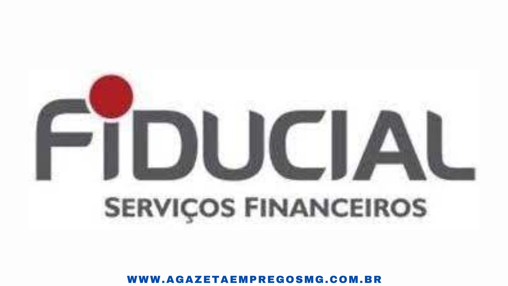 FIDUCIAL ABRE CONTRATAÇÕES