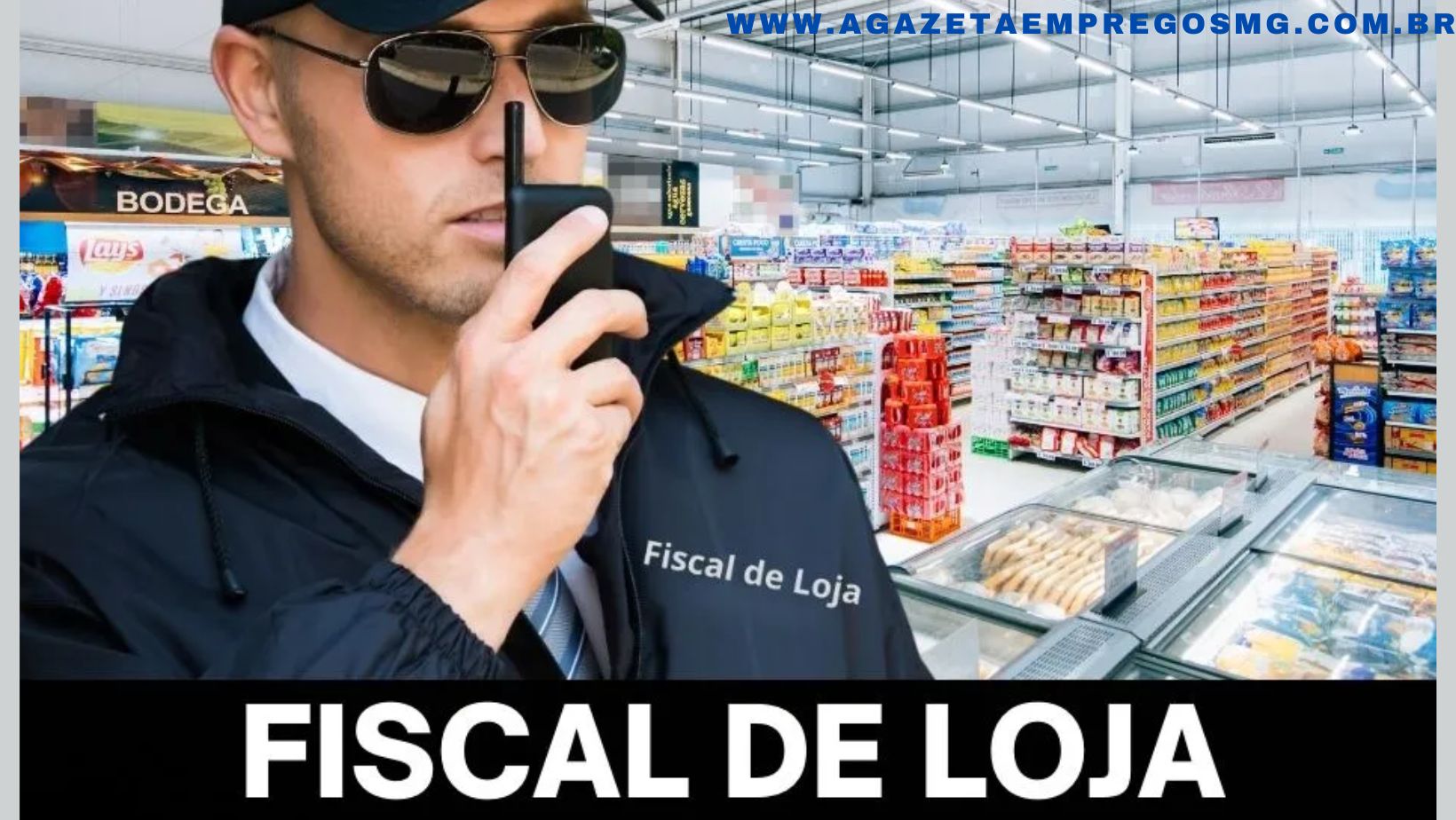 FISCAL DE LOJA - 50 VAGAS