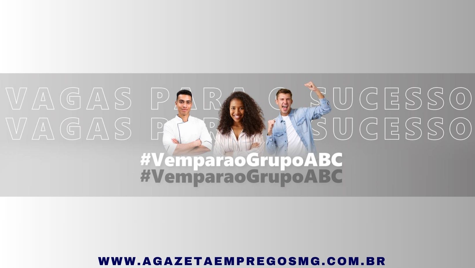 GRUPO ABC ESTÁ COM VÁRIAS VAGAS DE EMPREGOS ABERTAS