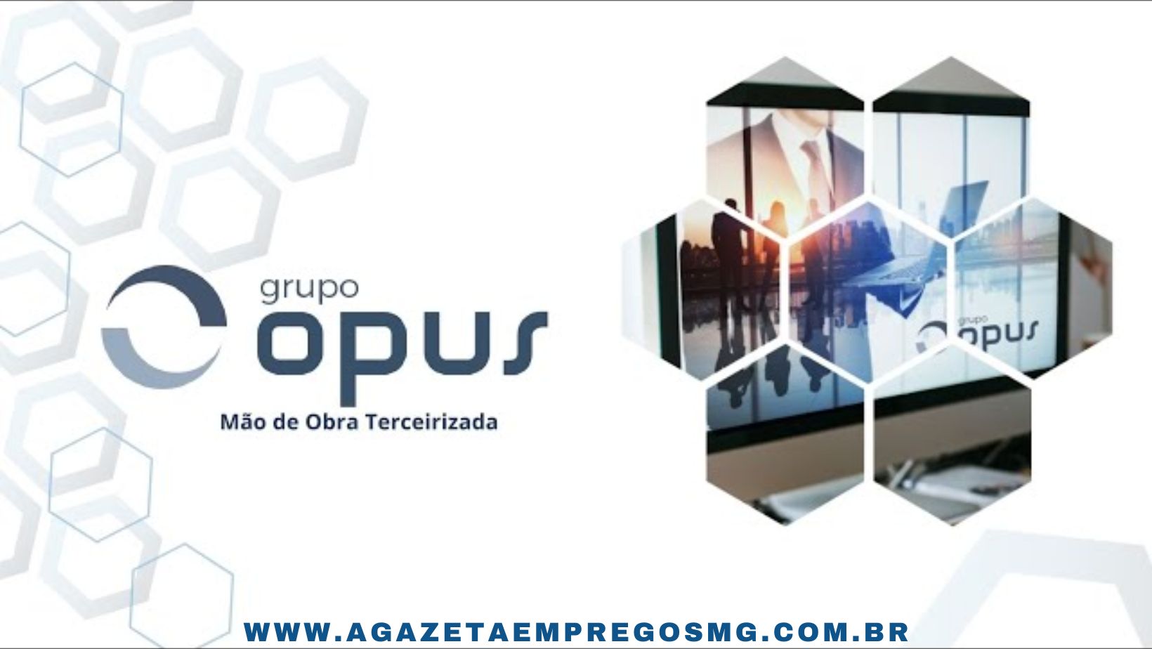 GRUPO OPUS OFERECE + DE 300 VAGAS DE EMPREGO