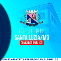 PREFEITURA DE SANTA LUZIA ABRE INSCRIÇÕES PARA CONCURSO PÚBLICO