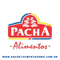 FAÇA PARTE DA EQUIPE DA PACHÁ ALIMENTOS!