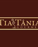 TIA TÂNIA GOURMET ABRE CONTRATAÇÕES