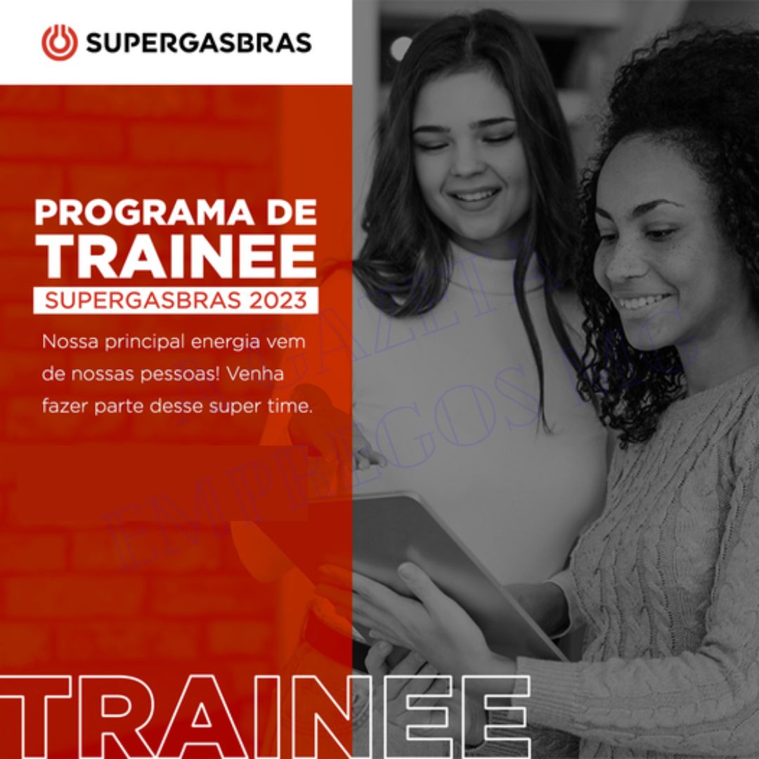 PROGRAMA DE TRAINEE SUPERGASBRAS 2023