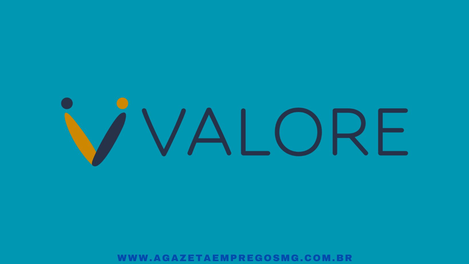 VALORE REALIZARÁ ENTREVISTAS PARA PREENCHER VAGAS EM DIFERENTES ÁREAS